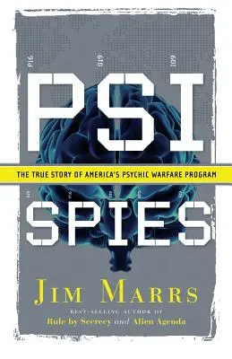 Psi Spies: Adevărata poveste a programului de război psihic al Americii - Psi Spies: The True Story of America's Psychic Warfare Program