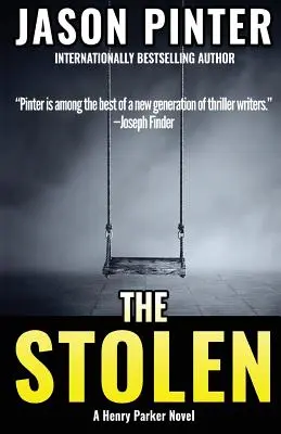 The Stolen: Un roman Henry Parker - The Stolen: A Henry Parker Novel