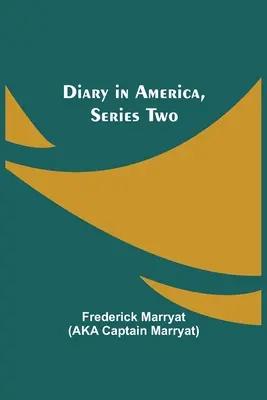Jurnal în America, seria a doua - Diary in America, Series Two