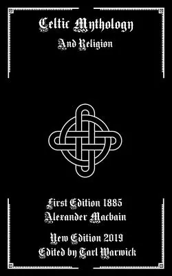 Mitologia celtică: Și religia - Celtic Mythology: And Religion