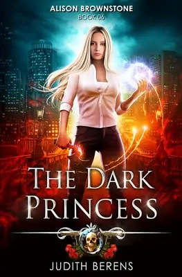 The Dark Princess: O aventură de acțiune Urban Fantasy - The Dark Princess: An Urban Fantasy Action Adventure