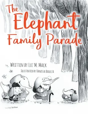 Parada familiei Elephant - The Elephant Family Parade