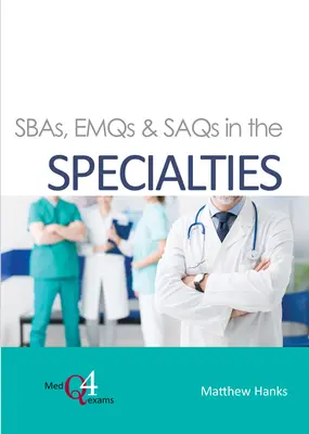Sbas, Emqs & Saqs în specialități - Sbas, Emqs & Saqs in the Specialties