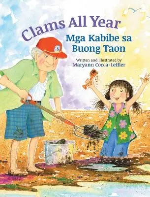 Scoici tot anul / MGA Kabibe Sa Buong Taon: Cărți Babl pentru copii în tagalog și engleză - Clams All Year / MGA Kabibe Sa Buong Taon: Babl Children's Books in Tagalog and English