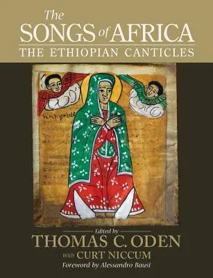Cântecele Africii: Cântecele etiopiene - The Songs of Africa: The Ethiopian Canticles