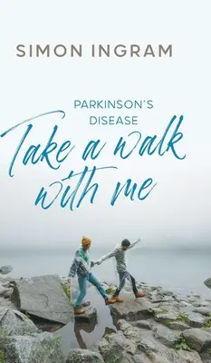 Boala Parkinson: Fă o plimbare cu mine - Parkinson's Disease: Take a Walk With Me