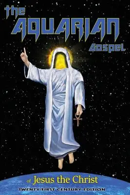 Evanghelia acvariană a lui Iisus Hristos: Anagoga unui scrib - The Aquarian Gospel of Jesus the Christ: Anagoge of a Scribe