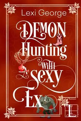 Vânătoare de demoni cu o fostă sexy - Demon Hunting with a Sexy Ex
