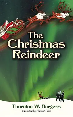 Renul de Crăciun - The Christmas Reindeer