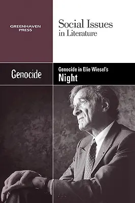 Genocidul în Noaptea lui Elie Wiesel - Genocide in Elie Wiesel's Night