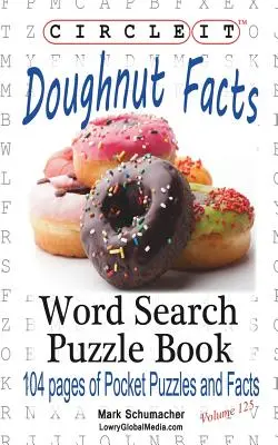 Circle It, Doughnut / Donut Facts, Căutare în cuvinte, Carte puzzle - Circle It, Doughnut / Donut Facts, Word Search, Puzzle Book