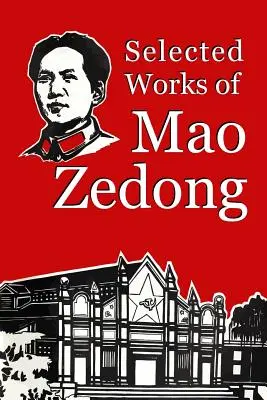 Opere selecționate ale lui Mao Zedong - Selected Works of Mao Zedong