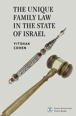 Legea familiei unică în statul Israel - The Unique Family Law in the State of Israel