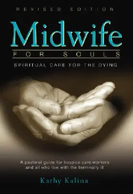 Moașă pentru suflete (revizuită) - Midwife for Souls (Revised)