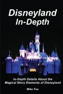 Disneyland în profunzime - Disneyland In-Depth