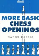 Mai multe deschideri de șah de bază - More Basic Chess Openings