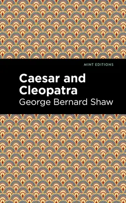 Cezar și Cleopatra - Caesar and Cleopatra