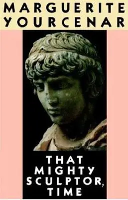 Acel puternic sculptor, timpul - That Mighty Sculptor, Time
