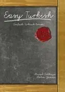 Turcă ușoară: Einfach Trkisch lernen! - Easy Turkish: Einfach Trkisch lernen!
