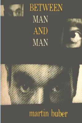 între om și om - Between Man and Man