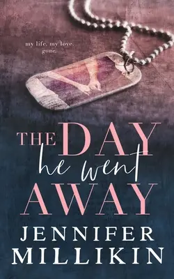 Ziua în care a plecat - The Day He Went Away