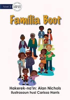 Familia este mare - Famlia Boot - Family Is Big - Famlia Boot