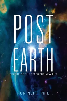 Post Pământ: În căutarea unei noi vieți în stele - Post Earth: Searching the Stars for New Life