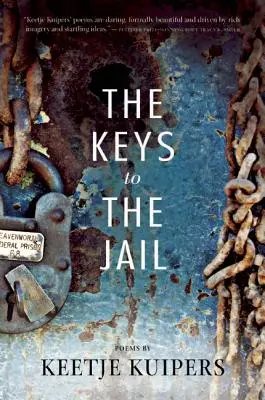 Cheile închisorii (The Keys to the Jail) - The Keys to the Jail