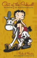 Out of the Inkwell: Max Fleischer și revoluția animației - Out of the Inkwell: Max Fleischer and the Animation Revolution