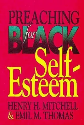 Predicarea pentru stima de sine a negrilor (Preaching for Black Self-Esteem) - Preaching for Black Self-Esteem