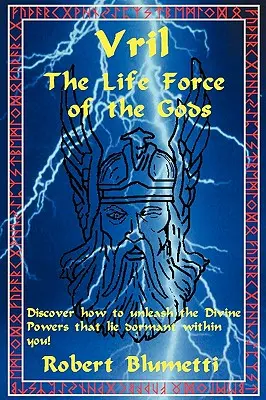 Vril: Forța vitală a zeilor - Vril: The Life Force of the Gods