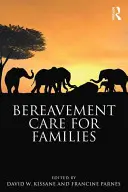 Îngrijirea familiilor aflate în doliu - Bereavement Care for Families