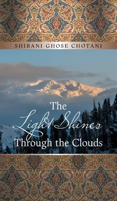 Lumina strălucește printre nori - The Light Shines Through the Clouds