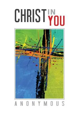Hristos în tine - Christ In You