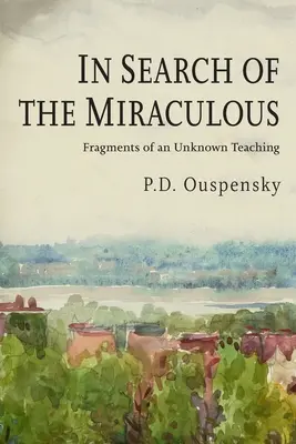 În căutarea miraculosului - In Search of the Miraculous