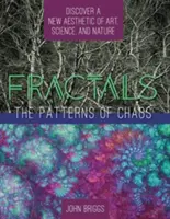 Fractals: Modele de haos: Descoperirea unei noi estetici a artei, științei și naturii (A Touchstone Book) - Fractals: The Patterns of Chaos: Discovering a New Aesthetic of Art, Science, and Nature (A Touchstone Book)