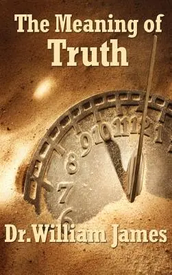 Sensul adevărului - The Meaning of Truth