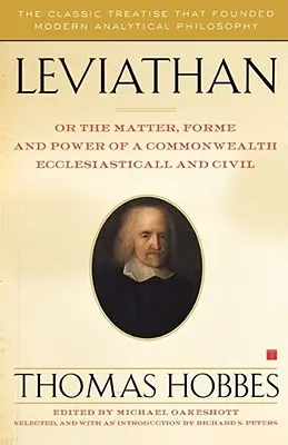 Leviathan: Or the Matter, Forme, and Power of a Commonwealth Ecclesiasticall and Civil