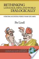 Rethinking Language, Mind, and World Dialogically (PB)