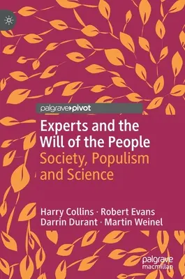 Experții și voința poporului: Societate, populism și știință - Experts and the Will of the People: Society, Populism and Science