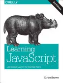 Învățarea JavaScript: JavaScript Essentials pentru dezvoltarea de aplicații moderne - Learning JavaScript: JavaScript Essentials for Modern Application Development
