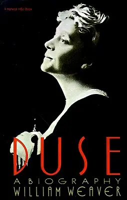 Duse: O biografie - Duse: A Biography