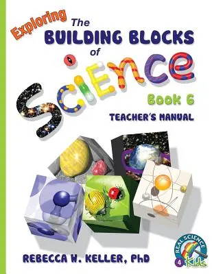 Exploring the Building Blocks of Science Book 6 Manualul profesorului - Exploring the Building Blocks of Science Book 6 Teacher's Manual