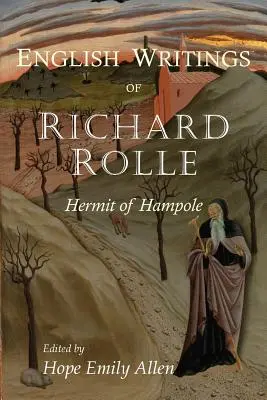 Richard Rolle: Scrieri în limba engleză - Richard Rolle: The English Writings