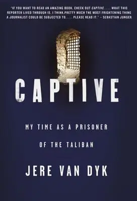 Captiv: Timpul meu ca prizonier al talibanilor - Captive: My Time as a Prisoner of the Taliban