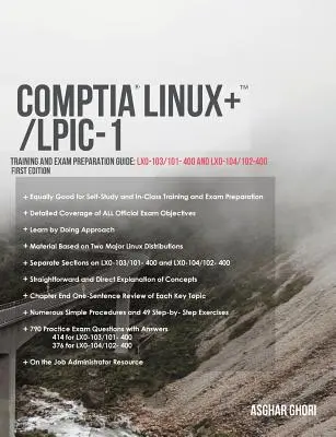 CompTIA Linux+/LPIC-1: Training and Exam Preparation Guide (Coduri de examen: LX0-103/101-400 și LX0-104/102-400) - CompTIA Linux+/LPIC-1: Training and Exam Preparation Guide (Exam Codes: LX0-103/101-400 and LX0-104/102-400)