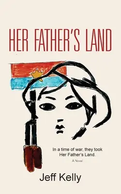Țara tatălui ei - Her Father's Land