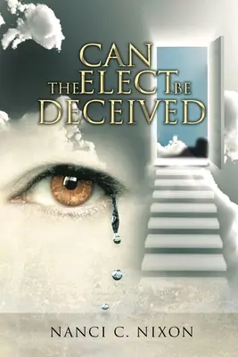 Pot fi înșelați cei aleși - Can the Elect Be Deceived