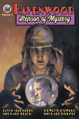 Ravenwood Stepson of Mystery Volumul 4 - Ravenwood Stepson of Mystery Volume 4