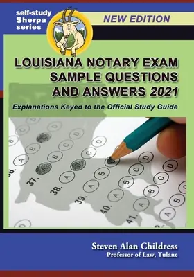 Louisiana Notary Exam Sample Questions and Answers 2021: Explicații adaptate la Ghidul de studiu oficial - Louisiana Notary Exam Sample Questions and Answers 2021: Explanations Keyed to the Official Study Guide
